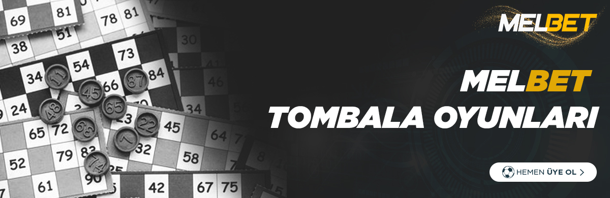 Melbet Tombala Oyunları