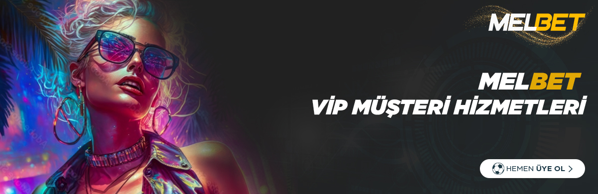 Melbet Vip Müşteri Hizetleri